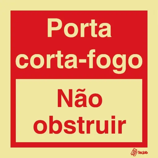 [I0541] SINAL FOTOLUMINESCENTE PORTA CORTA-FOGO-NÃO OBSTRUIR COM 200X200MM